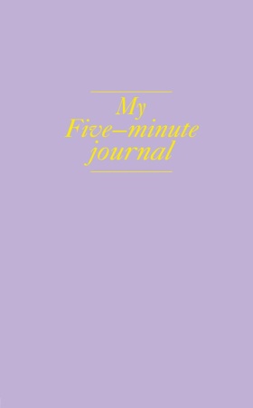 my 5 minute journal. дневник, меняющий жизнь (твёрдая обложка, кремовая бумага, ляссе, лавандовая) (
