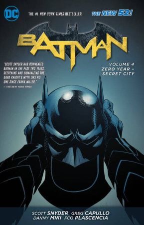 batman vol. 4: zero year- secret city (scott snyder) бэтмен том. 4: нулевой год - тайный город (скот